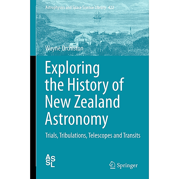 Exploring the History of New Zealand Astronomy, Wayne Orchiston