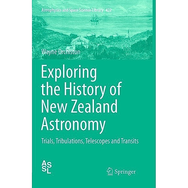 Exploring the History of New Zealand Astronomy, Wayne Orchiston