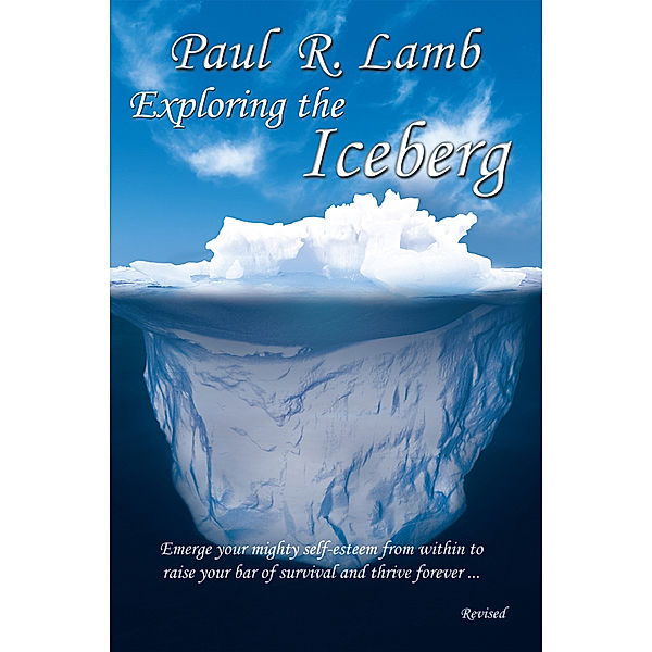 Exploring the Iceberg, Paul Lamb
