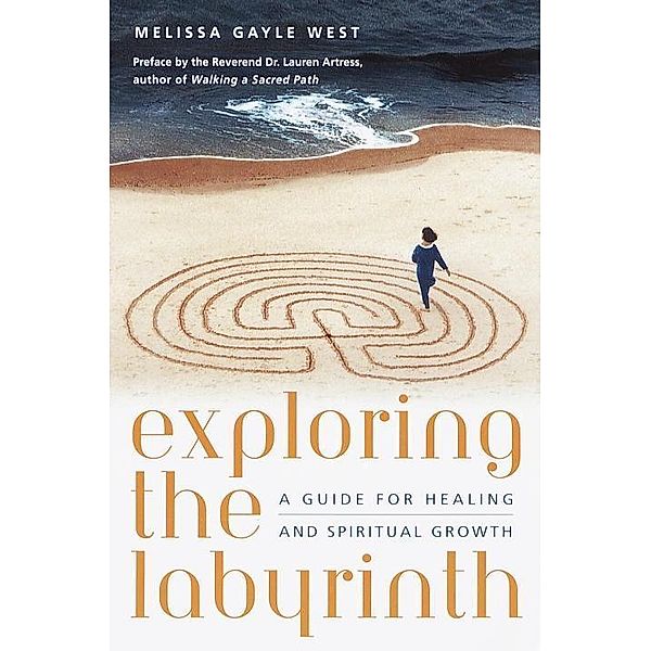 Exploring the Labyrinth, Melissa Gayle West
