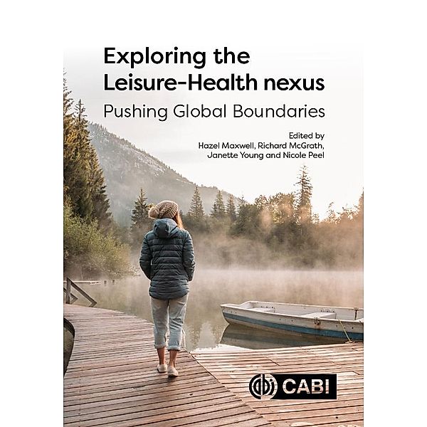 Exploring the Leisure - Health Nexus