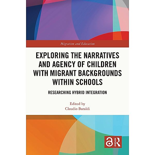 Exploring the Narratives and Agency of Children with Migrant Backgrounds within Schools