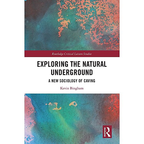 Exploring the Natural Underground, Kevin Bingham