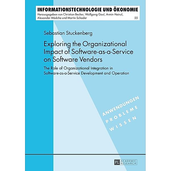 Exploring the Organizational Impact of Software-as-a-Service on Software Vendors, Sebastian Stuckenberg
