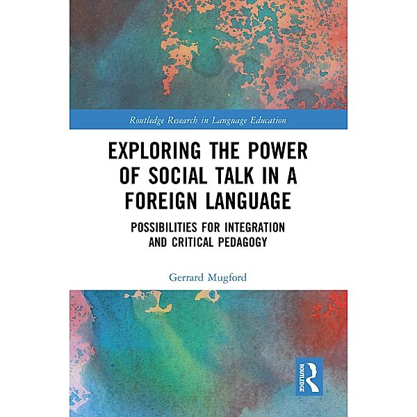 Exploring the Power of Social Talk in a Foreign Language, Gerrard Mugford