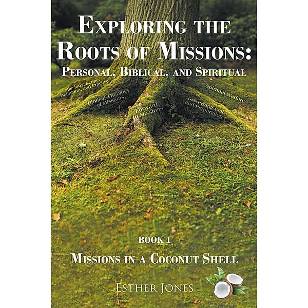 Exploring the Roots of Missions, Esther Jones