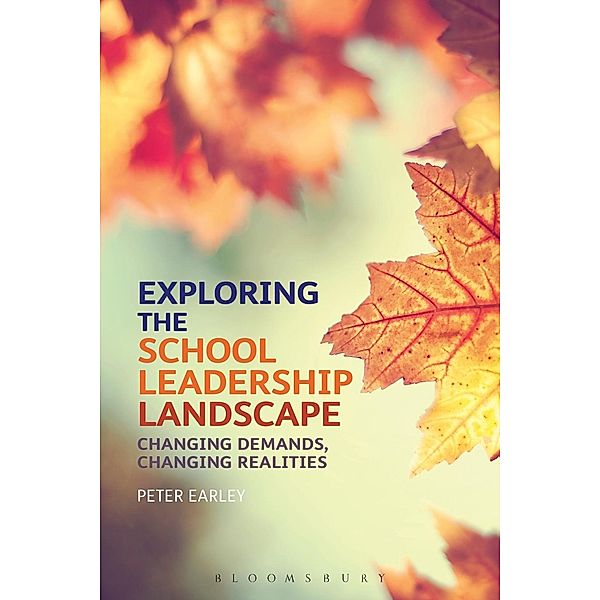 Exploring the School Leadership Landscape, Peter Earley