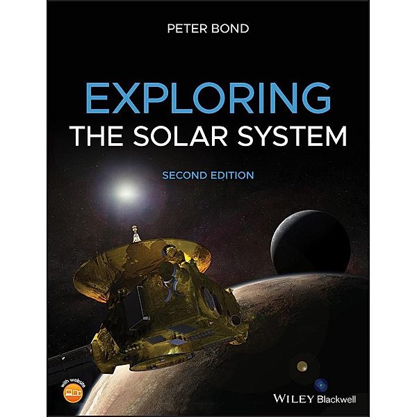 Exploring the Solar System, Peter Bond