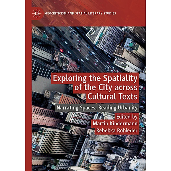 Exploring the Spatiality of the City across Cultural Texts