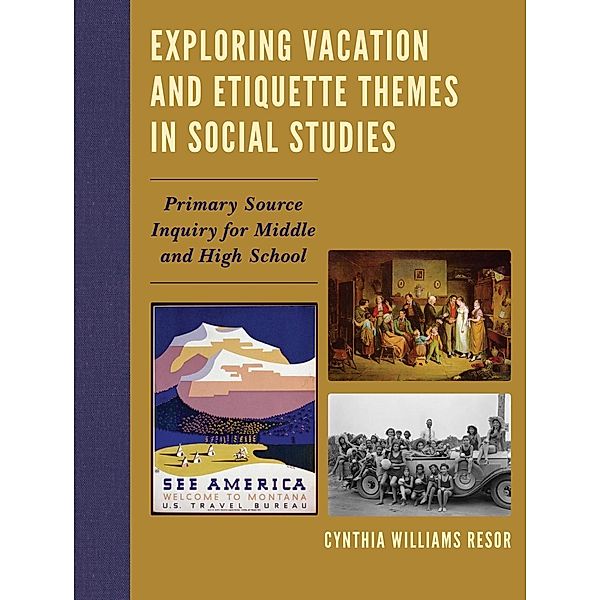 Exploring Vacation and Etiquette Themes in Social Studies, Cynthia Williams Resor