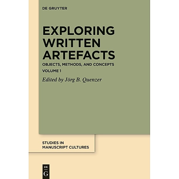Exploring Written Artefacts / Studies in Manuscript Cultures Bd.25