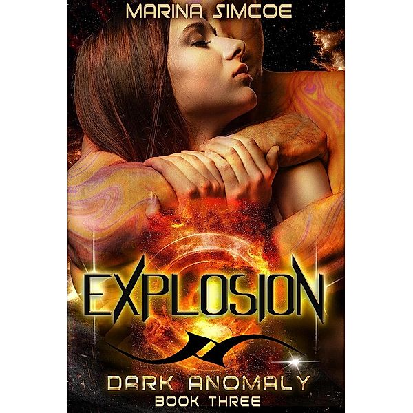 Explosion (Dark Anomaly, #3) / Dark Anomaly, Marina Simcoe