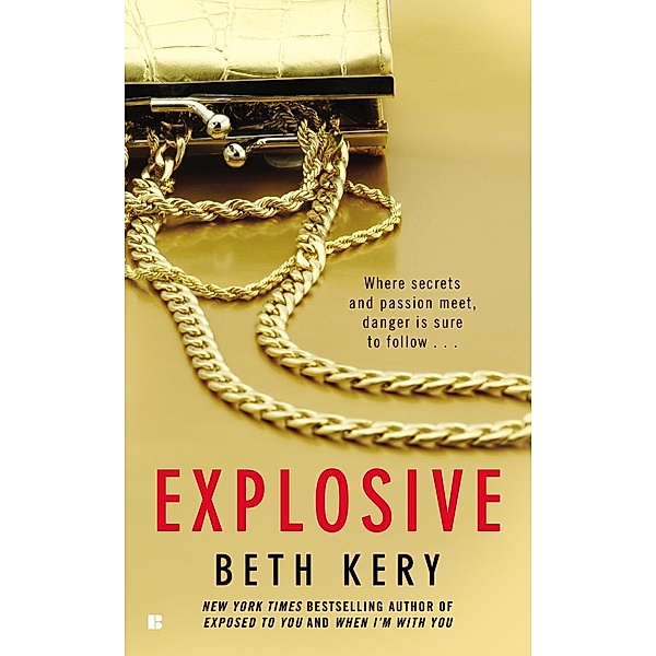 Explosive, Beth Kery