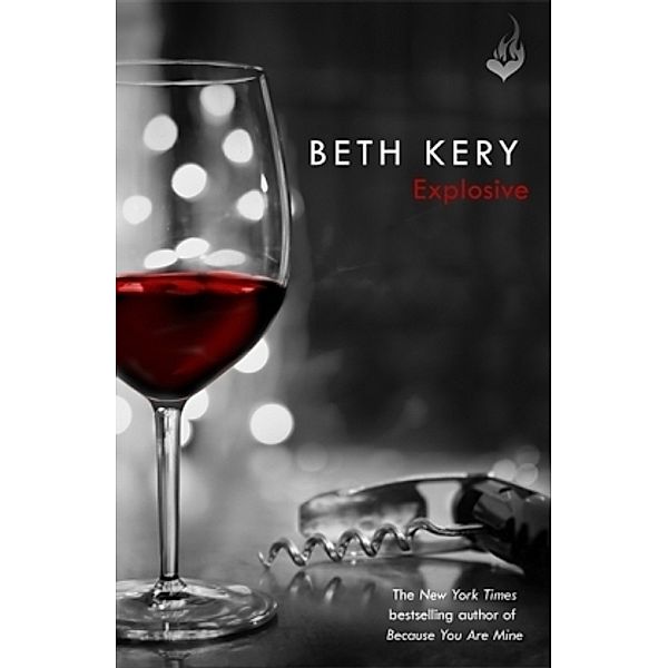 Explosive, Beth Kery