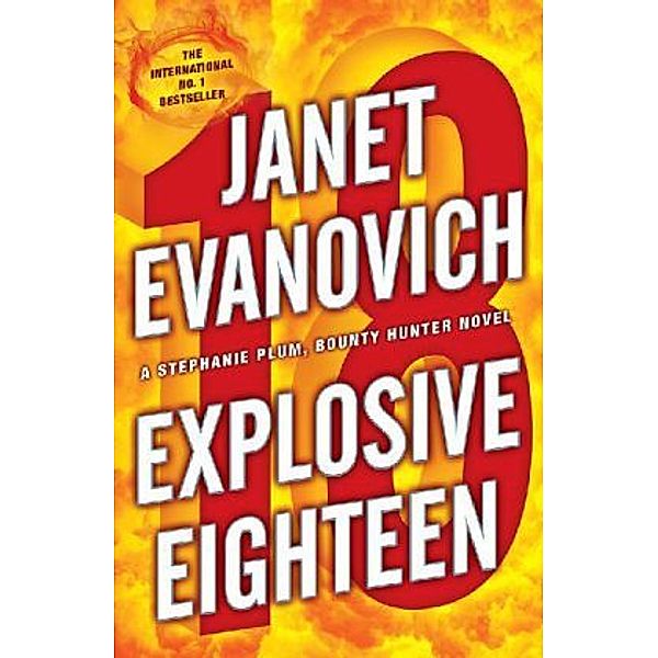 Explosive Eighteen, Janet Evanovich