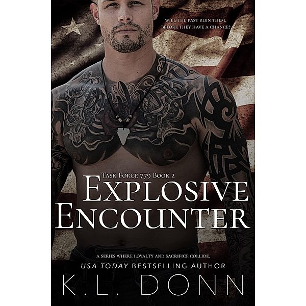 Explosive Encounter (Task Force 779, #2) / Task Force 779, Kl Donn