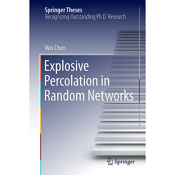 Explosive Percolation in Random Networks, Wei Chen
