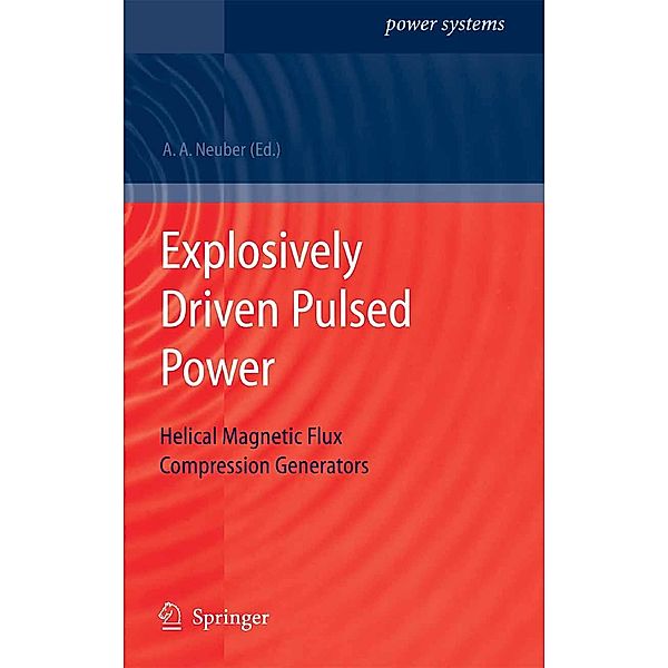 Explosively Driven Pulsed Power / Power Systems