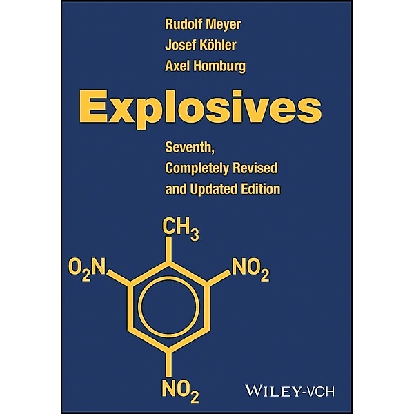 Explosives, Rudolf Meyer, Josef Köhler, Axel Homburg
