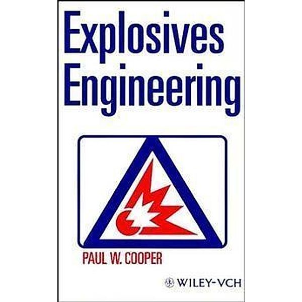 Explosives Engineering, Paul Cooper