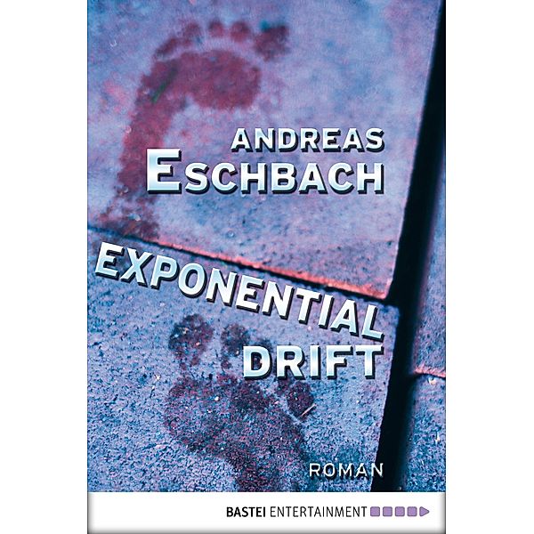 Exponentialdrift, Andreas Eschbach