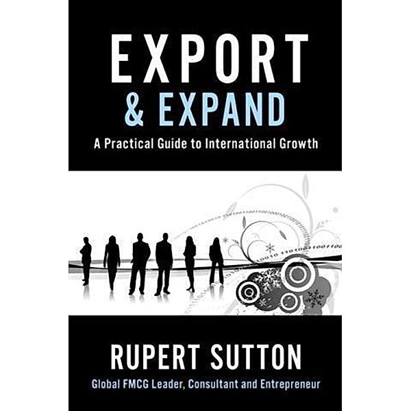 Export and Expand, Rupert Sutton