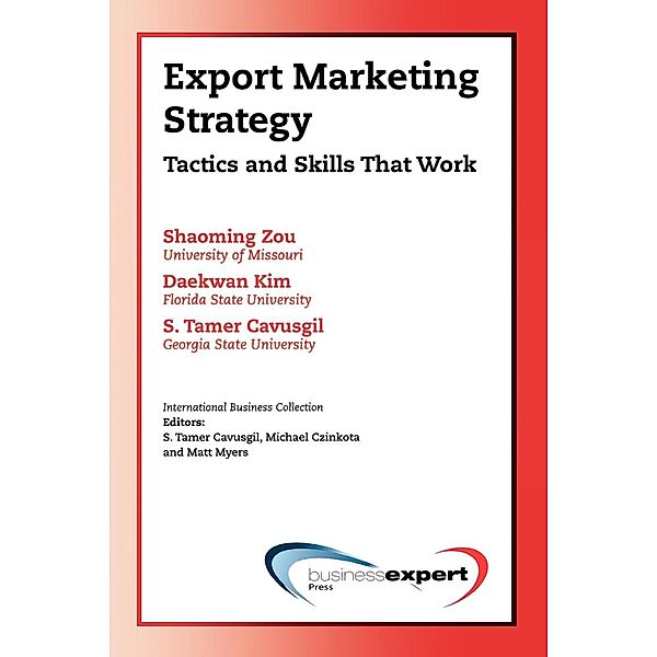 Export Marketing Strategy, Shaoming Zou, Daekwan Kim, S. T. Cavusgil
