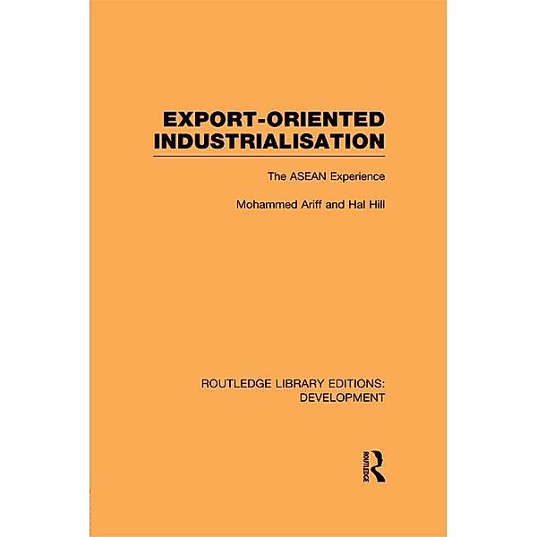 Export-Oriented Industrialisation, Mohammed Ariff, Hal Hill