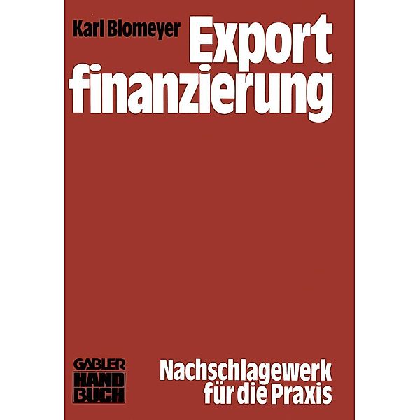 Exportfinanzierung, Karl Blomeyer