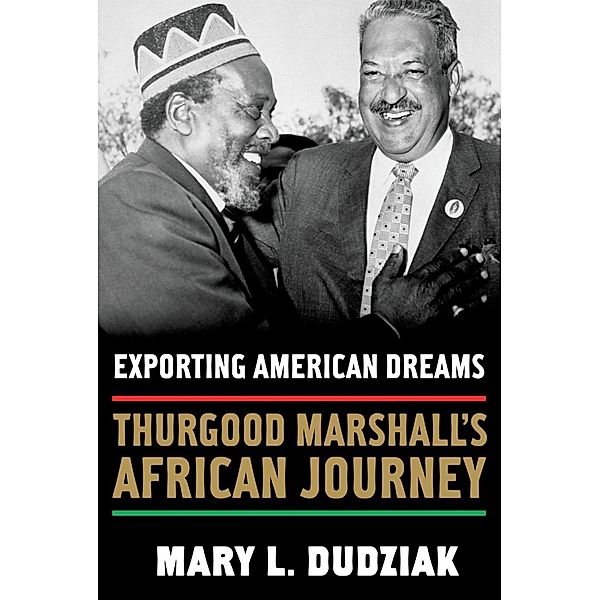 Exporting American Dreams, Mary L. Dudziak