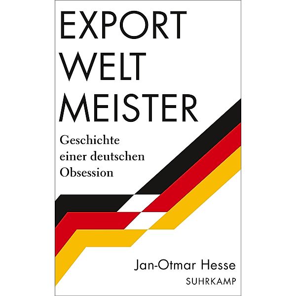 Exportweltmeister, Jan-Otmar Hesse