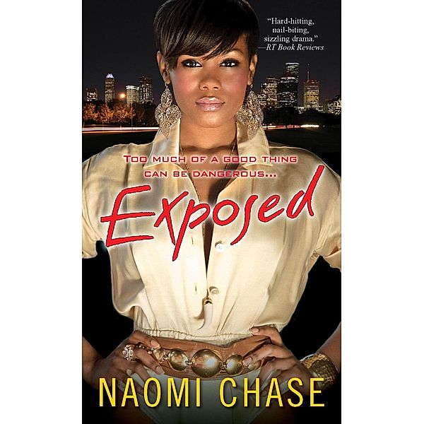 Exposed, Naomi Chase