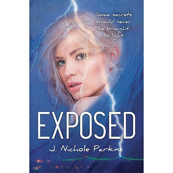 Exposed (Burned, #3) / Burned, J. Nichole Parkins