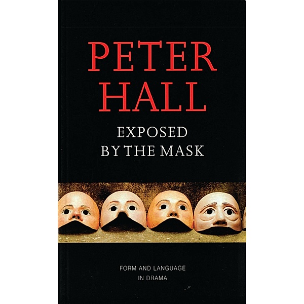 Exposed by the Mask, Peter Hall