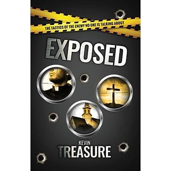 Exposed / Decisions Determine Destiny PRess, Treasure A Kevin