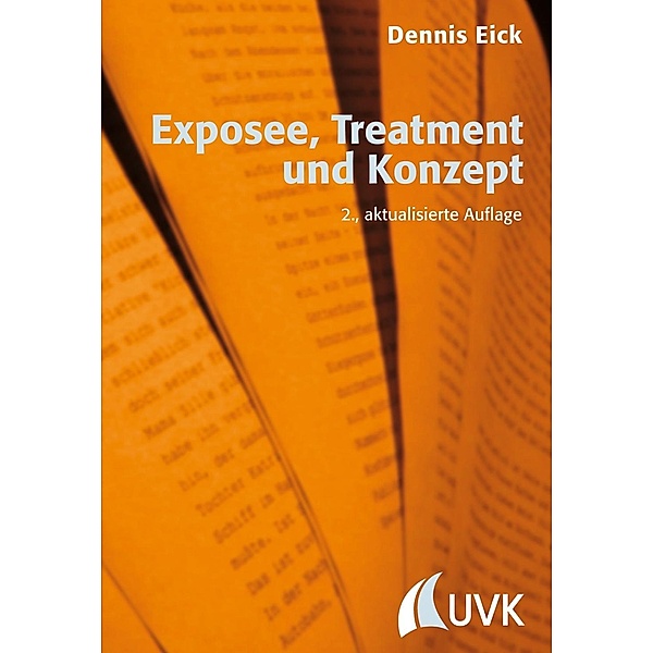 Exposee, Treatment und Konzept, Dennis Eick