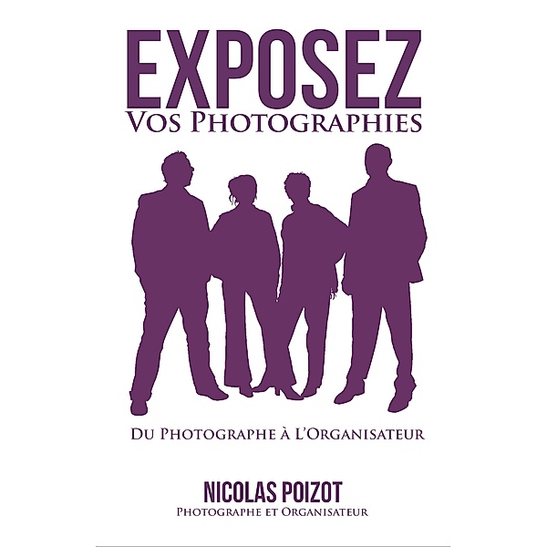 Exposez vos photographies, Nicolas Poizot