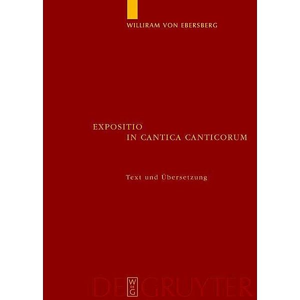 Expositio in Cantica Canticorum, Williram von Ebersberg