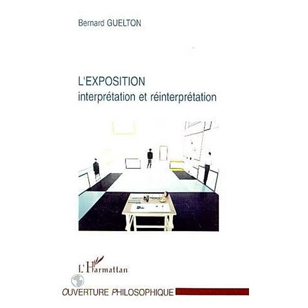 Exposition interpretation et reinterpret / Hors-collection, Guelton Bernard