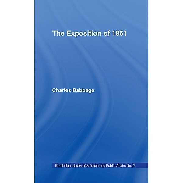 Exposition of 1851, Charles Babbage