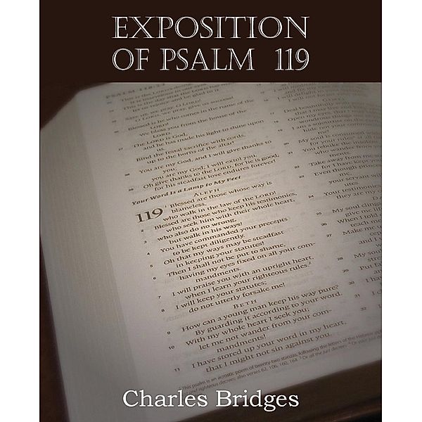 Exposition of Psalm  119, Charles Bridges