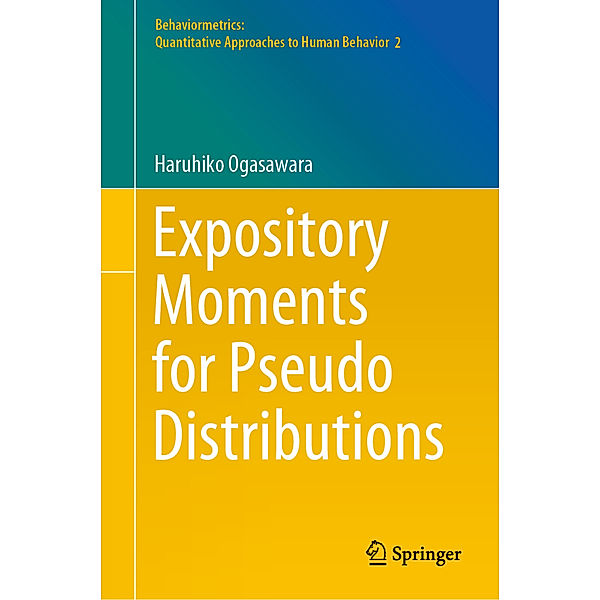 Expository Moments for Pseudo Distributions, Haruhiko Ogasawara