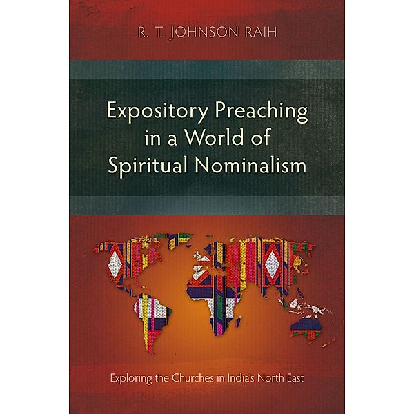 Expository Preaching in a World of Spiritual Nominalism, R. T. Johnson Raih