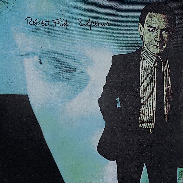 Exposure - 2lp 200gram Vinyl, Robert Fripp