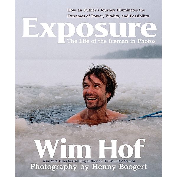 Exposure, Wim Hof