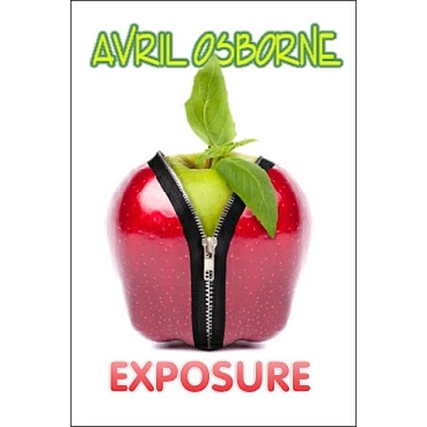Exposure / Avril Osborne, Avril Osborne