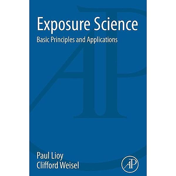 Exposure Science, Paul Lioy, Clifford Weisel