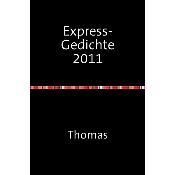 Express-Gedichte 2011, Thomas Silvin