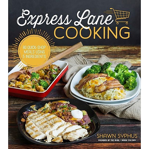Express Lane Cooking, Shawn Syphus
