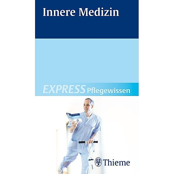 EXPRESS Pflegewissen Innere Medizin / Express Pflegewissen, Susanne Andreae